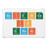 science 
 is 
 great  iPad Mini Cases