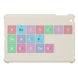 Periodic
 Table
 Writer  iPad Mini Cases