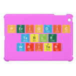 Periodic
 Table
 Writer  iPad Mini Cases