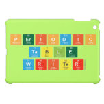 Periodic
 Table
 Writer  iPad Mini Cases