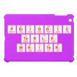 Periodic
 Table
 Writer  iPad Mini Cases