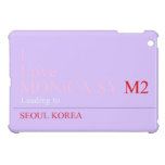 I Love MONiCA.SY  iPad Mini Cases