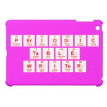 Periodic
 Table
 Writer  iPad Mini Cases
