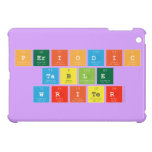 Periodic
 Table
 Writer  iPad Mini Cases