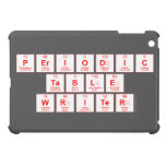 Periodic
 Table
 Writer  iPad Mini Cases