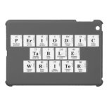 Periodic
 Table
 Writer  iPad Mini Cases