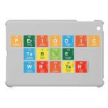 Periodic
 Table
 Writer  iPad Mini Cases