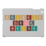 Periodic
 Table
 Writer  iPad Mini Cases