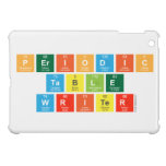 Periodic
 Table
 Writer  iPad Mini Cases