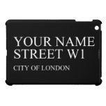 Your Name Street  iPad Mini Cases