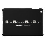 Keep Calm and Love Mercy   iPad Mini Cases