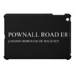 POWNALL ROAD  iPad Mini Cases