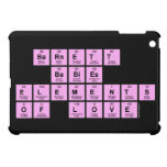 Barnett
 Babies
 Elements 
 of Love  iPad Mini Cases