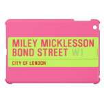 miley micklesson bond street  iPad Mini Cases