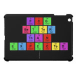 FCG
 Better
 Than
 Expected
   iPad Mini Cases