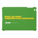 Love my kids, 
 Boipelo and Boikanyo 
   iPad Mini Cases