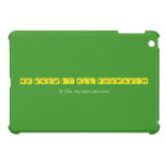 Mr know it all Phumakim   iPad Mini Cases