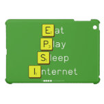 Eat
 Play
 Sleep
 Internet  iPad Mini Cases