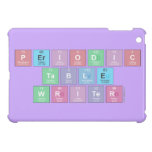 Periodic
 Table
 Writer  iPad Mini Cases