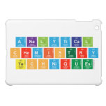 Analytical
 Chemistry
 Techniques  iPad Mini Cases