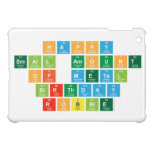 Happy
 Small amount
 Of metal
 Birthday
 Robbie  iPad Mini Cases