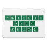 Periodic
 Table
 Writer  iPad Mini Cases
