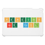 Penguins
 Are Cool  iPad Mini Cases