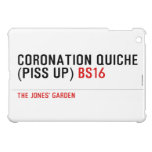 Coronation Quiche  (piss up)  iPad Mini Cases