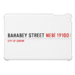 BAHABEY STREET  iPad Mini Cases