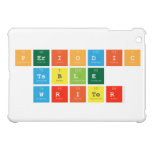 Periodic
 Table
 Writer  iPad Mini Cases