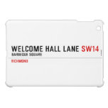 welcome hall lane  iPad Mini Cases