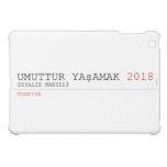umuttur yaşamak  iPad Mini Cases