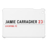 Jamie carragher  iPad Mini Cases