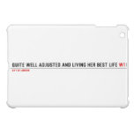 Quite well adjusted and living her best life  iPad Mini Cases