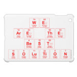 we 
 are the
 best 
 solution  iPad Mini Cases