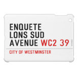 enquete  lons sud  avenue  iPad Mini Cases