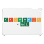 Exothermic
  #HOT  iPad Mini Cases