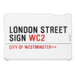 LONDON STREET SIGN  iPad Mini Cases