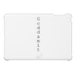 G o d d a m i t   iPad Mini Cases