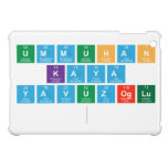 UMMUHAN
 Kaya
 Yavuzoglu
   iPad Mini Cases