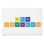 Sidra
 Souliman  iPad Mini Cases