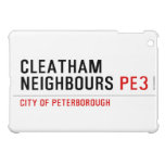 Cleatham  Neighbours  iPad Mini Cases