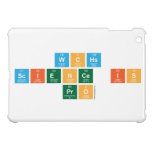 WCHS 
 Science is
 Pro  iPad Mini Cases
