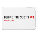 Behind the scot's  iPad Mini Cases