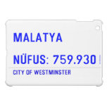 MALATYA  NÜFUS: 759.930  iPad Mini Cases