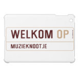 Welkom  iPad Mini Cases
