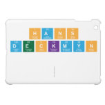 Hans
 Deckmyn
 
   iPad Mini Cases