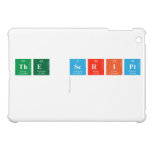 The Script 
   iPad Mini Cases