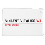 vincent vitaliss  iPad Mini Cases