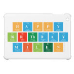 Happy
 Birthday
 Milen  iPad Mini Cases